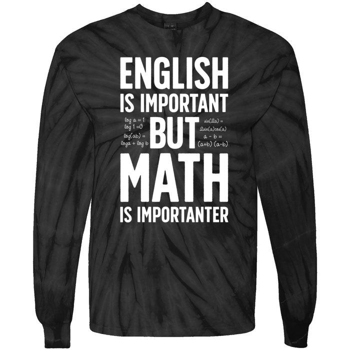 English Is Important But Math Is Importanter Tie-Dye Long Sleeve Shirt