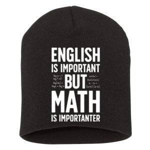 English Is Important But Math Is Importanter Short Acrylic Beanie