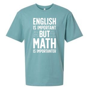 English Is Important But Math Is Importanter Sueded Cloud Jersey T-Shirt