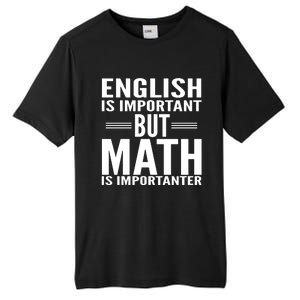 English Is Important But Math Is Importanter Tall Fusion ChromaSoft Performance T-Shirt