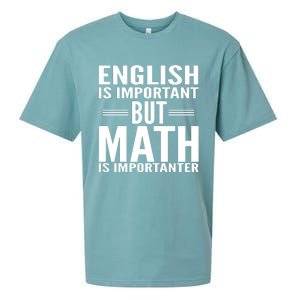 English Is Important But Math Is Importanter Sueded Cloud Jersey T-Shirt