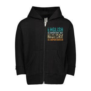 English is important but BHM is importanter Teaching Math Toddler Zip Fleece Hoodie