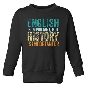 English is important but BHM is importanter Teaching Math Toddler Sweatshirt