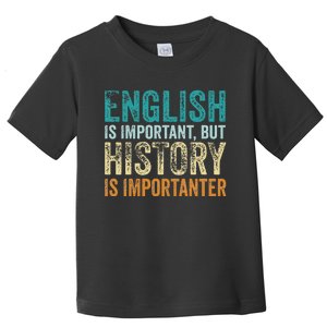 English is important but BHM is importanter Teaching Math Toddler T-Shirt