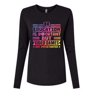 Education Is Important But Video Games Is Importanter Womens Cotton Relaxed Long Sleeve T-Shirt