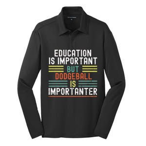 Education Is Important But Dodgeball Is Importanter Funny Silk Touch Performance Long Sleeve Polo