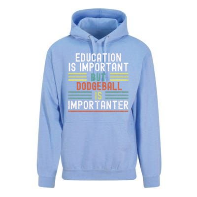 Education Is Important But Dodgeball Is Importanter Funny Unisex Surf Hoodie