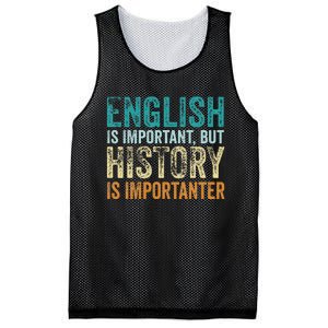 English Is Important But History Is Importanter Teacher Gift Mesh Reversible Basketball Jersey Tank