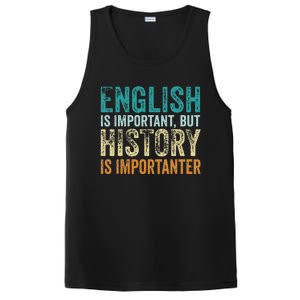 English Is Important But History Is Importanter Teacher Gift PosiCharge Competitor Tank