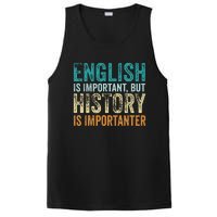 English Is Important But History Is Importanter Teacher Gift PosiCharge Competitor Tank