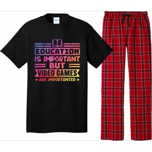 Education Is Important But Video Games Is Importanter Pajama Set