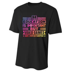 Education Is Important But Video Games Is Importanter Performance Sprint T-Shirt