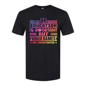 Education Is Important But Video Games Is Importanter Softstyle CVC T-Shirt