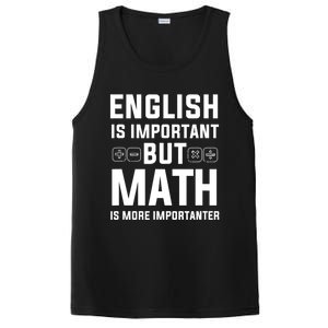 English Is Important But Math Is More Importanter Gift PosiCharge Competitor Tank