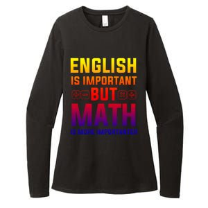 English Is Important But Math Is More Importanter Gift Womens CVC Long Sleeve Shirt