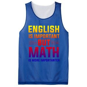 English Is Important But Math Is More Importanter Gift Mesh Reversible Basketball Jersey Tank