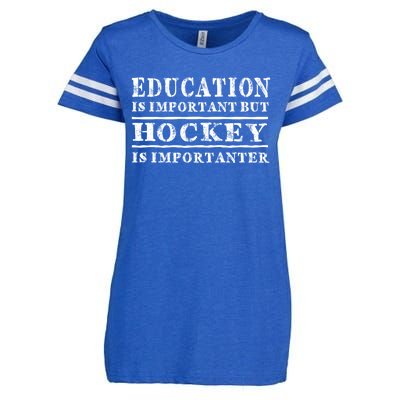 Education Is Important But Hockey Is Importanter Gift Enza Ladies Jersey Football T-Shirt