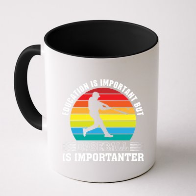 Education Is Important But Baseball Is Importanter Funny Baseball Vintagesunset Mug