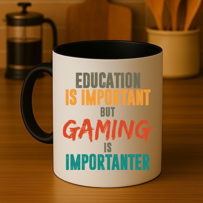 Education Is Important But Gaming Is Importanter Funny Mug