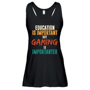 Education Is Important But Gaming Is Importanter Funny Ladies Essential Flowy Tank