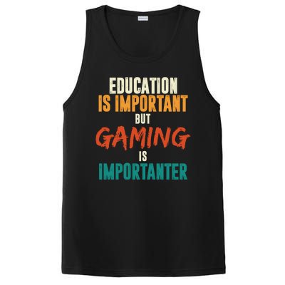 Education Is Important But Gaming Is Importanter Funny PosiCharge Competitor Tank