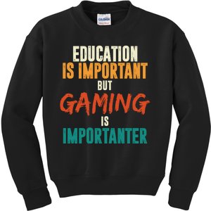 Education Is Important But Gaming Is Importanter Funny Kids Sweatshirt