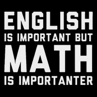 English Is Important But Math Is Importanter Daily Commute Backpack