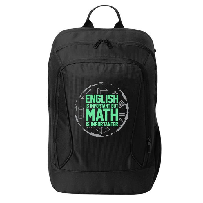 English Is Important But Math Is Importanter Math Lover City Backpack