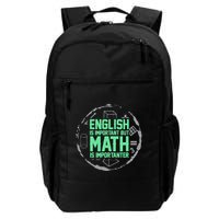 English Is Important But Math Is Importanter Math Lover Backpack