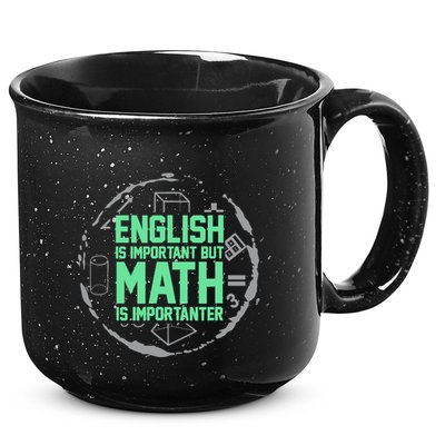 English Is Important But Math Is Importanter Math Lover 15oz Campfire Ceramic Mug
