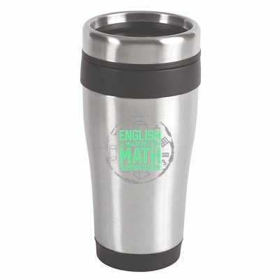 English Is Important But Math Is Importanter Math Lover 16oz Travel Tumbler