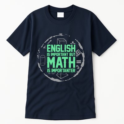 English Is Important But Math Is Importanter Math Lover Tall T-Shirt