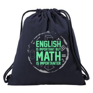 English Is Important But Math Is Importanter Math Lover Drawstring Bag