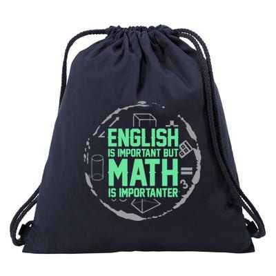 English Is Important But Math Is Importanter Math Lover Drawstring Bag