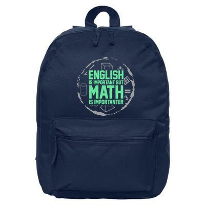 English Is Important But Math Is Importanter Math Lover 16 in Basic Backpack