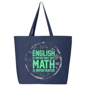 English Is Important But Math Is Importanter Math Lover 25L Jumbo Tote