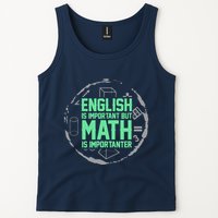 English Is Important But Math Is Importanter Math Lover Tank Top