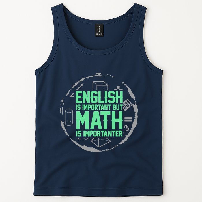 English Is Important But Math Is Importanter Math Lover Tank Top