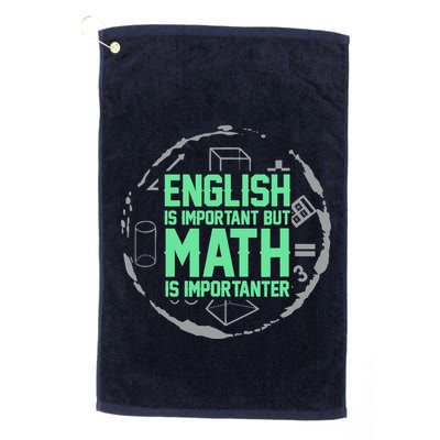 English Is Important But Math Is Importanter Math Lover Golf Towel
