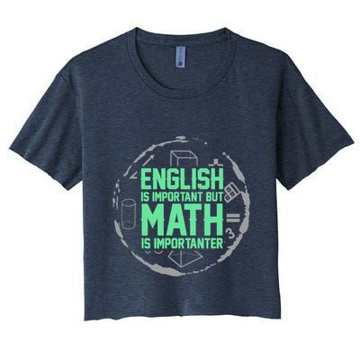 English Is Important But Math Is Importanter Math Lover Crop Top