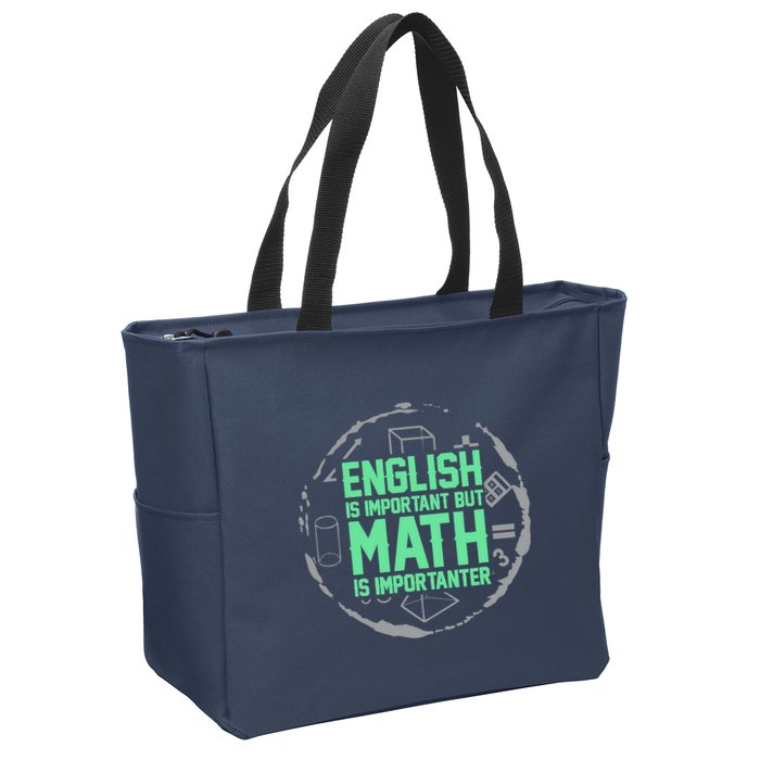 English Is Important But Math Is Importanter Math Lover Zip Tote Bag