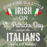 Everyone Is Irish Except Italian On St. Patrick's Day Legacy Tie Dye Trucker Hat