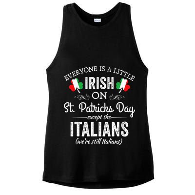 Everyone Is Irish Except Italian On St. Patrick's Day Ladies PosiCharge Tri-Blend Wicking Tank