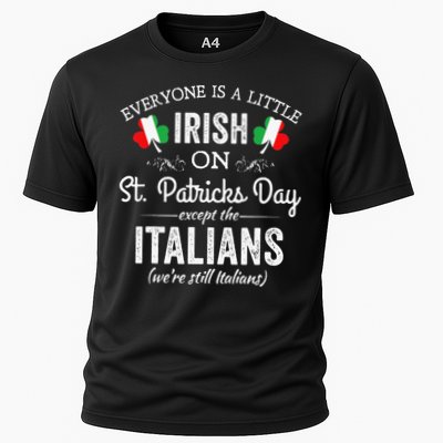 Everyone Is Irish Except Italian On St. Patrick's Day Performance Shirt