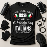 Everyone Is Irish Except Italian On St. Patrick's Day Cooling Performance Crew T-Shirt