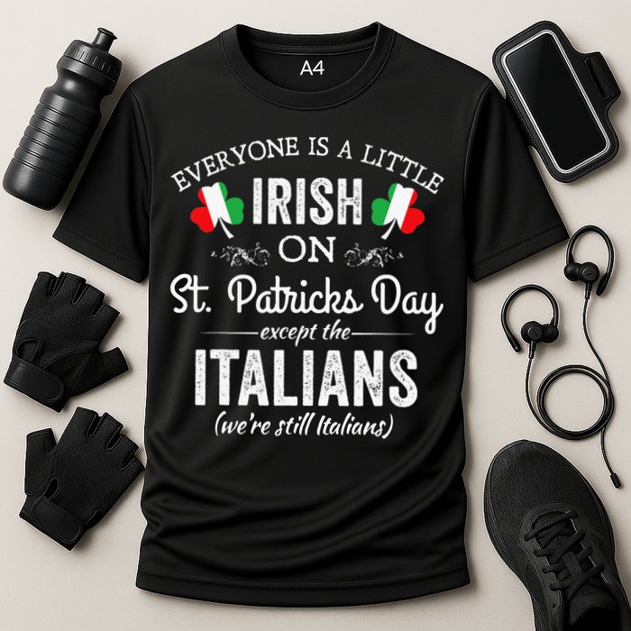 Everyone Is Irish Except Italian On St. Patrick's Day Cooling Performance Crew T-Shirt