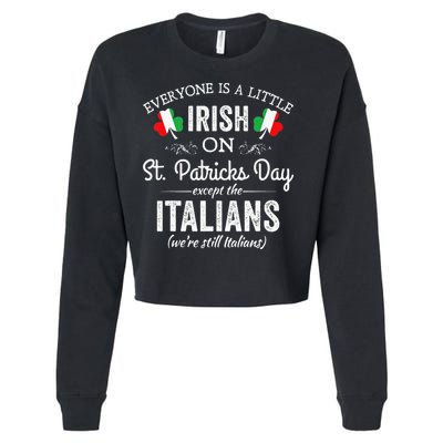 Everyone Is Irish Except Italian On St. Patrick's Day Cropped Pullover Crew