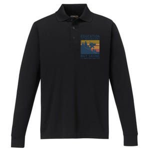 Education Is Important But Skiing Is Importanter Skiing Gift Performance Long Sleeve Polo