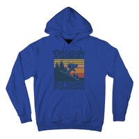 Education Is Important But Skiing Is Importanter Skiing Gift Hoodie