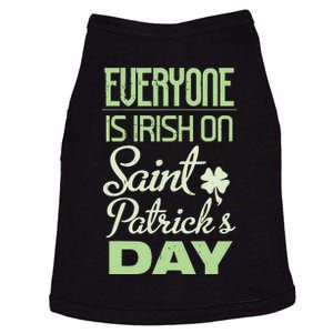 Everyone Is Irish On Saint Patrick's Day Doggie Tank